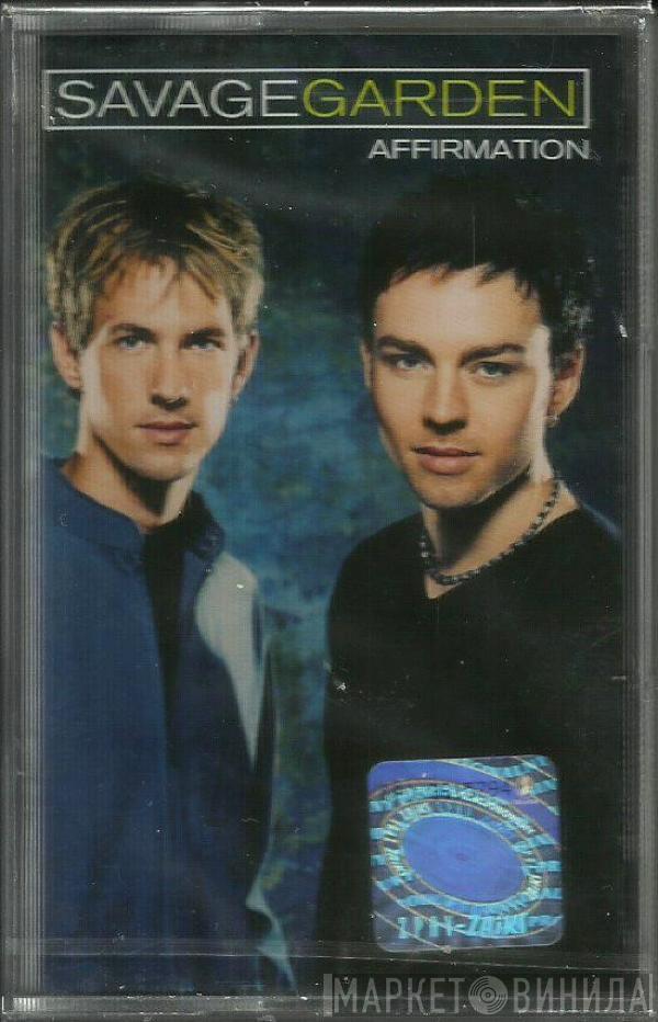  Savage Garden  - Affirmation