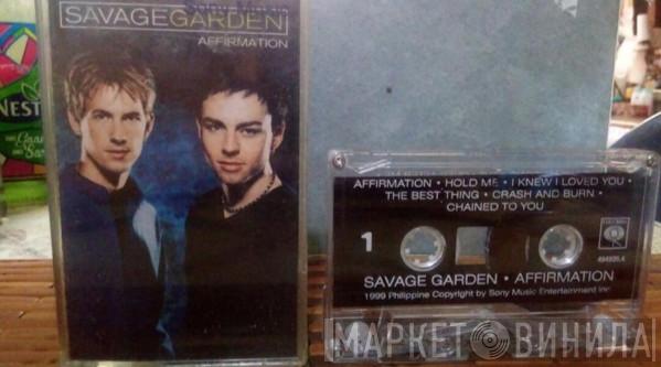  Savage Garden  - Affirmation
