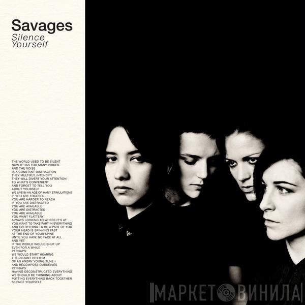  Savages   - Silence Yourself