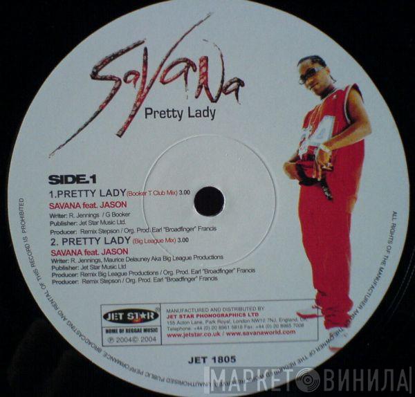 Savana  - Pretty Lady