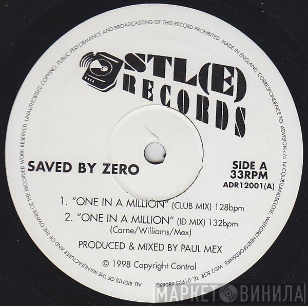 Saved By Zero - One In A Million