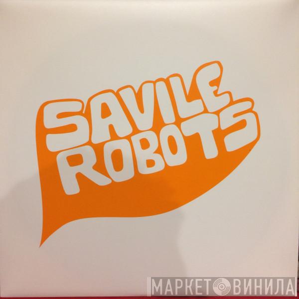 Savile Robots - Am-Trax