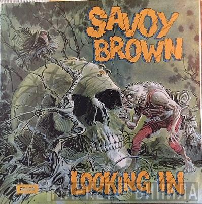 Savoy Brown - Looking In