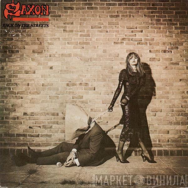  Saxon  - Back On The Streets
