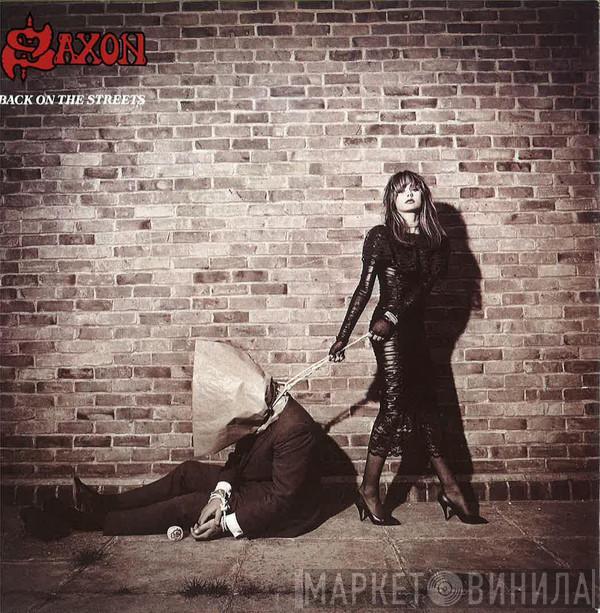  Saxon  - Back On The Streets