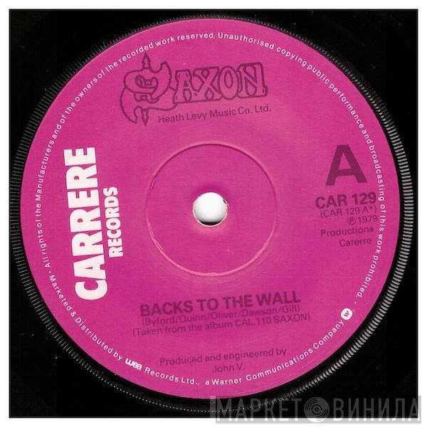  Saxon  - Backs To The Wall