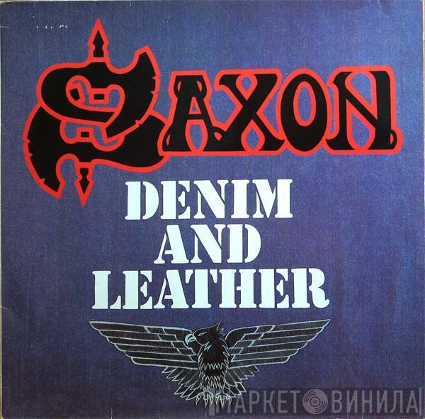 Saxon - Denim And Leather