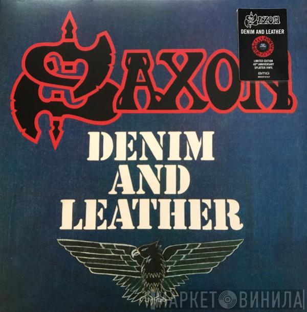 Saxon - Denim And Leather