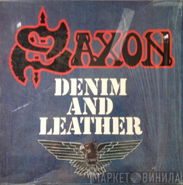  Saxon  - Denim And Leather