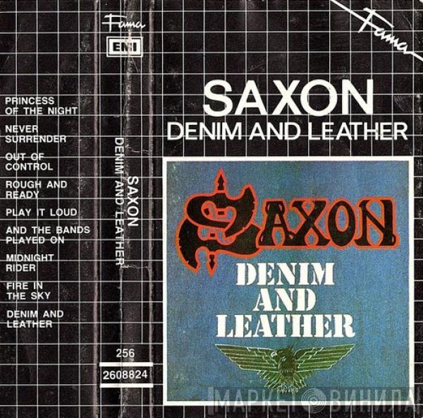  Saxon  - Denim And Leather