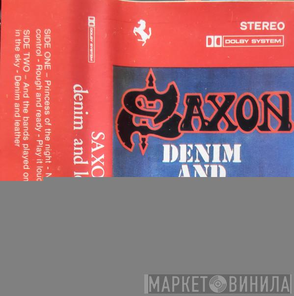  Saxon  - Denim And Leather
