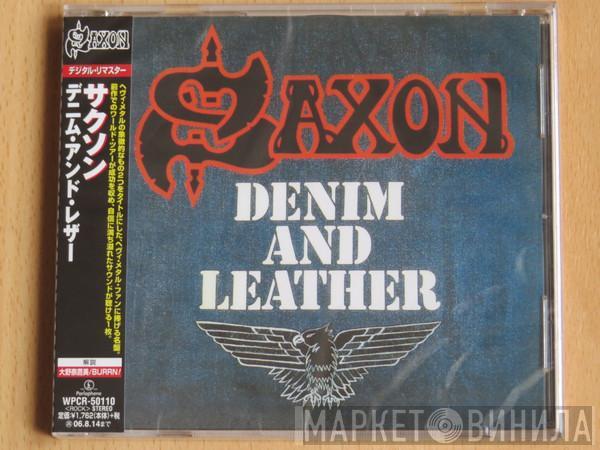  Saxon  - Denim And Leather