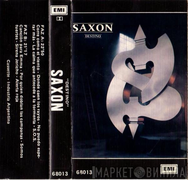  Saxon  - Destino