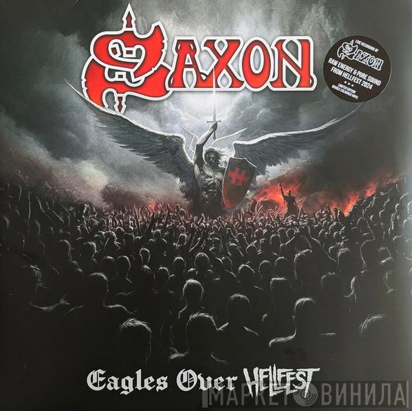 Saxon - Eagles Over Hellfest