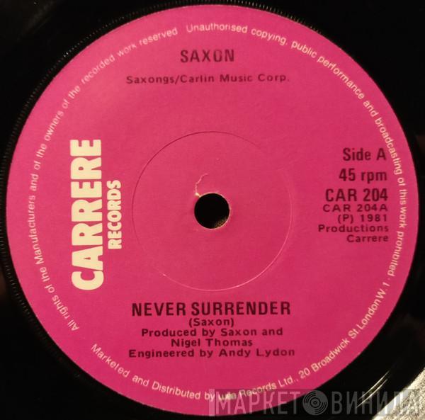  Saxon  - Never Surrender