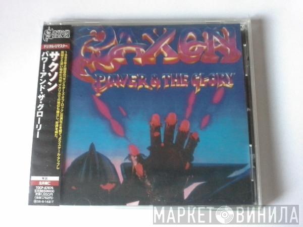  Saxon  - Power & The Glory