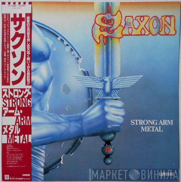 Saxon  - Strong Arm Metal