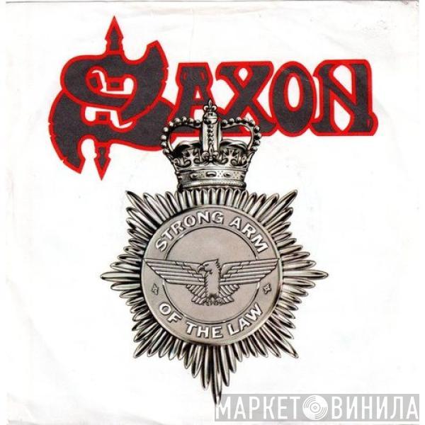 Saxon - Strong Arm Of The Law