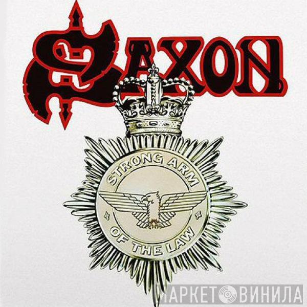  Saxon  - Strong Arm Of The Law