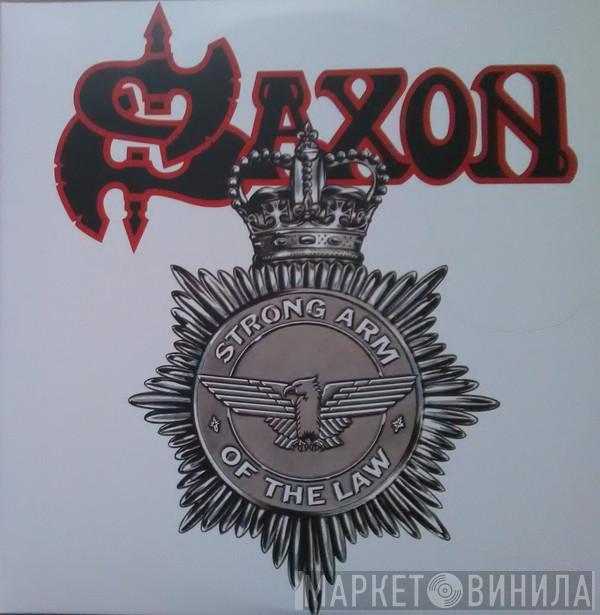 Saxon - Strong Arm Of The Law
