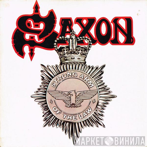 Saxon - Strong Arm Of The Law