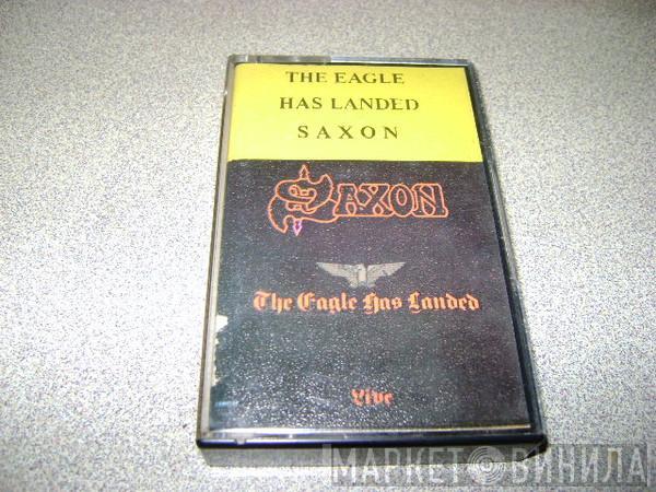  Saxon  - The Eagle Has Landed