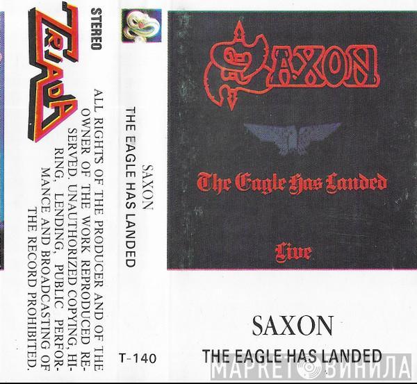 Saxon  - The Eagle Has Landed