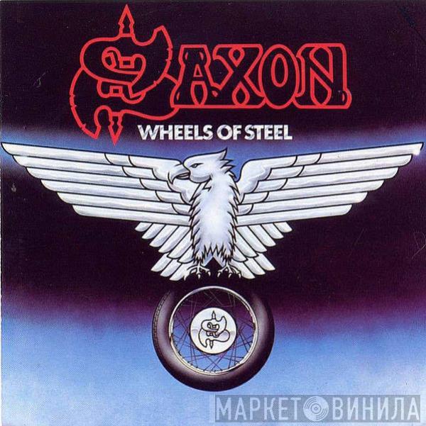 Saxon - Wheels Of Steel