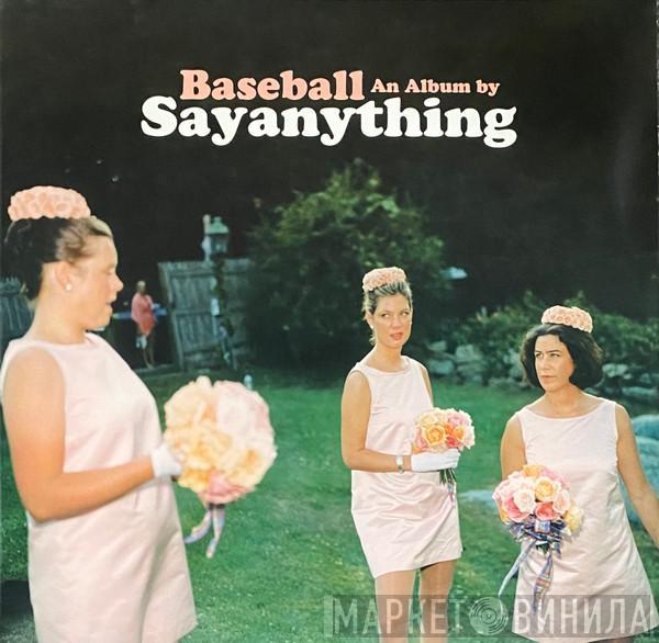 Say Anything - Baseball