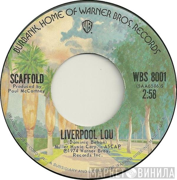  Scaffold  - Liverpool Lou