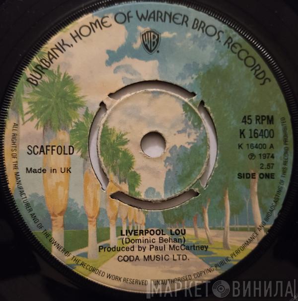  Scaffold  - Liverpool Lou