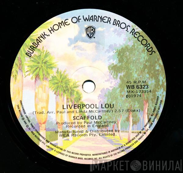  Scaffold  - Liverpool Lou