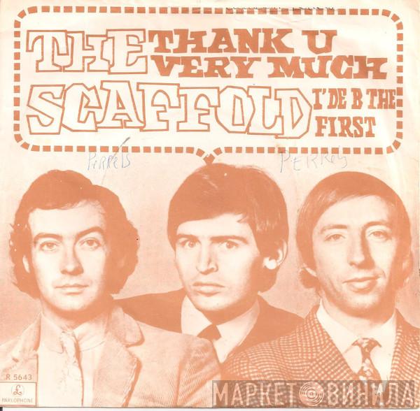  Scaffold  - Thank U Very Much