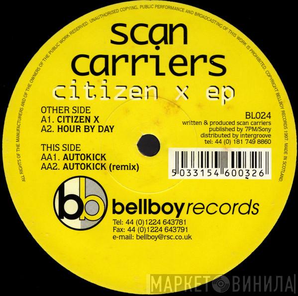 Scan Carriers - Citizen X EP