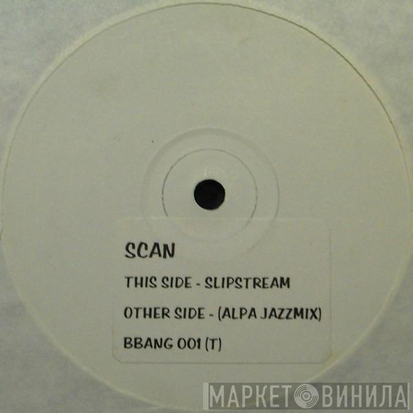 Scan  - Slipstream