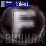  Scan X  - Bleu EP