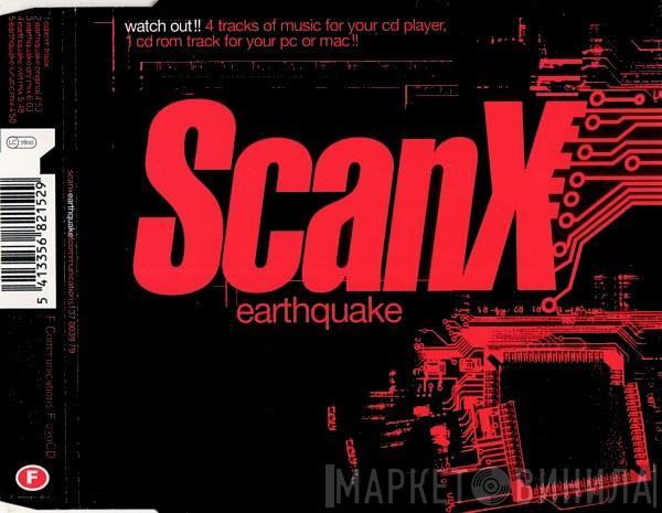  Scan X  - Earthquake