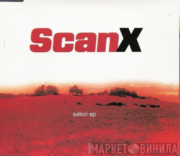  Scan X  - Satori EP