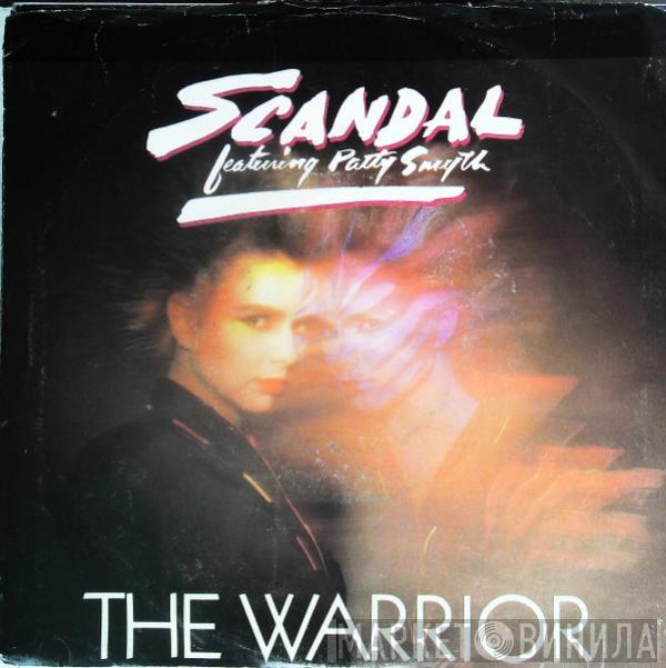 Scandal , Patty Smyth - The Warrior