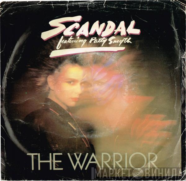 Scandal , Patty Smyth - The Warrior