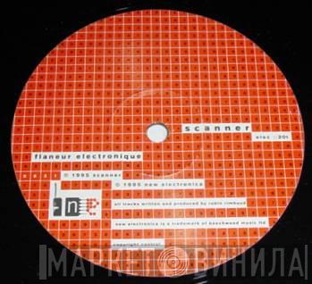 Scanner - Flaneur Electronique