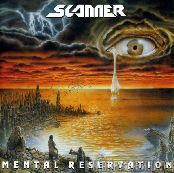 Scanner  - Mental Reservation