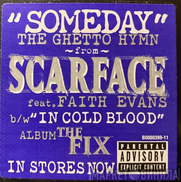  Scarface   - Someday / In Cold Blood