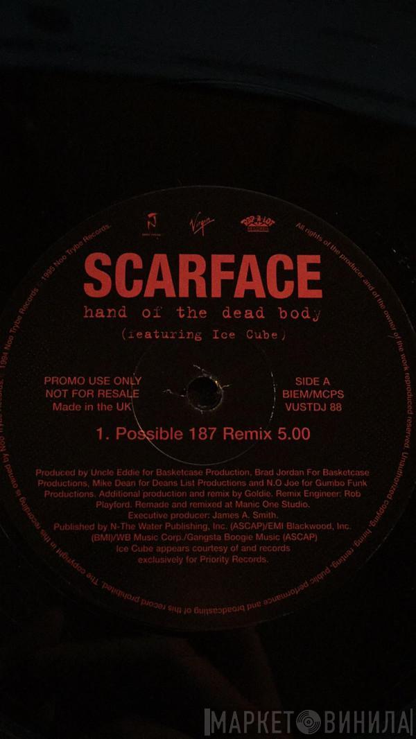Scarface  - Hand Of The Dead Body (The Goldie Mixes)