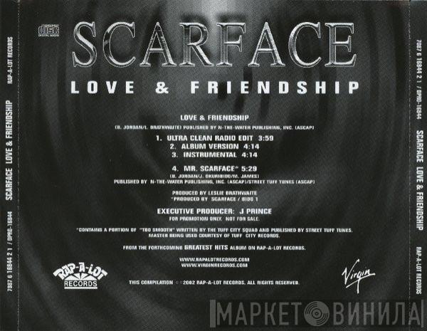  Scarface   - Love & Friendship