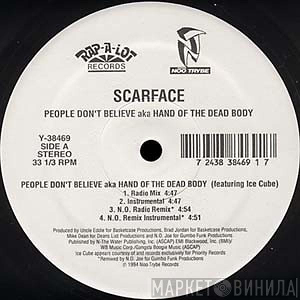 Scarface  - People Don't Believe aka Hand Of The Dead Body