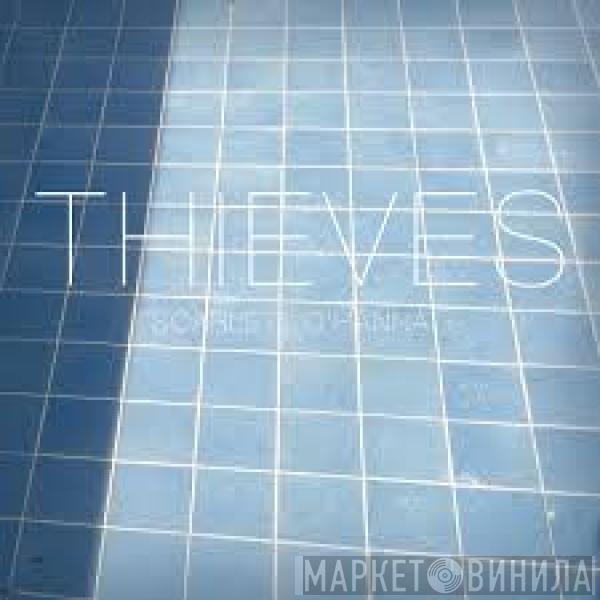 Scarlett O'Hanna - Thieves