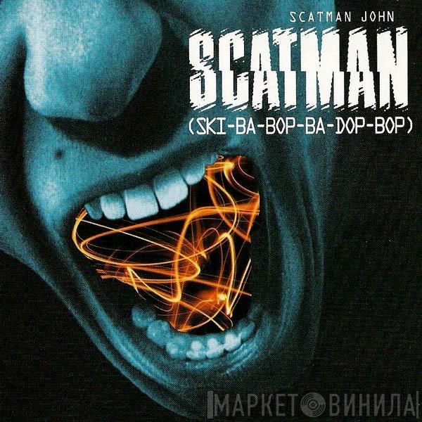  Scatman John  - Scatman (Ski-Ba-Bop-Ba-Dop-Bop)