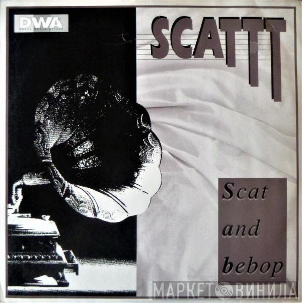 Scattt - Scat And Bebop