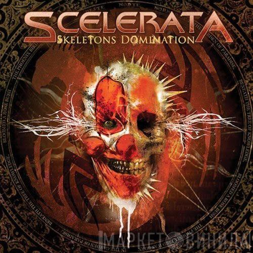 Scelerata - Skeletons Domination